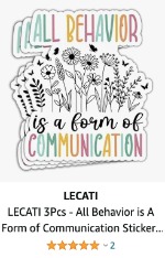 Behavior is a form of communication